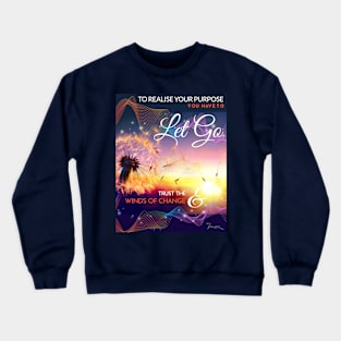 LET GO Crewneck Sweatshirt